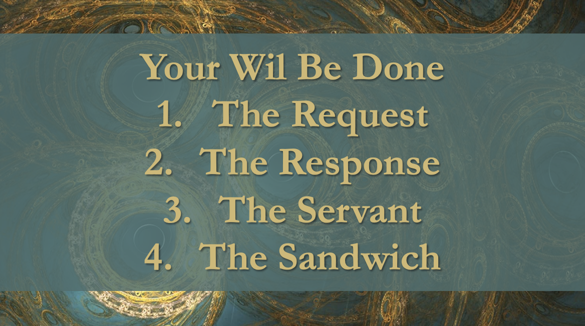 Your Will Be Done